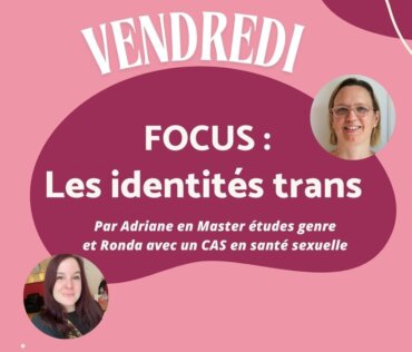 Les identités trans – par Adriane et Ronda