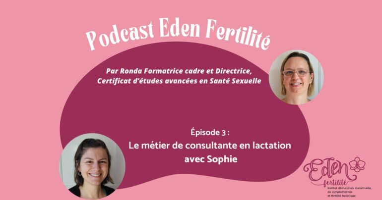 Interview avec Sophie – consultante en lactation